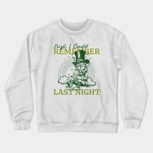 Funny Leprechaun st paddys day Crewneck Sweatshirt